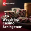 Low Wagering Casino Bonus Guide: How to Find the Best Easy-Withdrawal Bonuses and Maximize Your Winnings